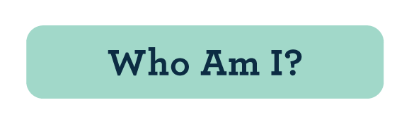 Who Am I button